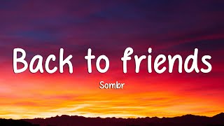 Sombr  Back To Friends