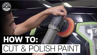 How To Cut & Polish Paint! - Chemical Guys