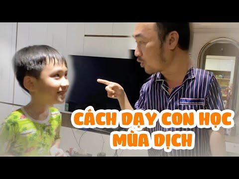 Video ĐÂY LÀ CÁCH TIẾN LUẬT DẠY CON HỌC TRONG MÙA DỊCH BẢO... - YouTube