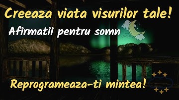 Afirmatii pentru somn adanc 💛(Programeaza-ti mintea in timp ce dormi) Creeaza Succes si Prosperitate