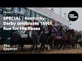 Kentucky Derby celebrates 150th Run for the Roses | The Excerpt