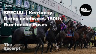 Kentucky Derby celebrates 150th Run for the Roses | The Excerpt