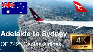 Adelaide to Sydney | QF 742 Qantas Airlines | Australia 🇦🇺 | 4K