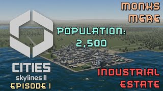 Cities Skylines 2 | Monks Mere | Episode 1 | Industrial Area and Landscaping