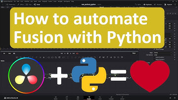 How to automate Fusion with Python [Davinci Resolve scripting]