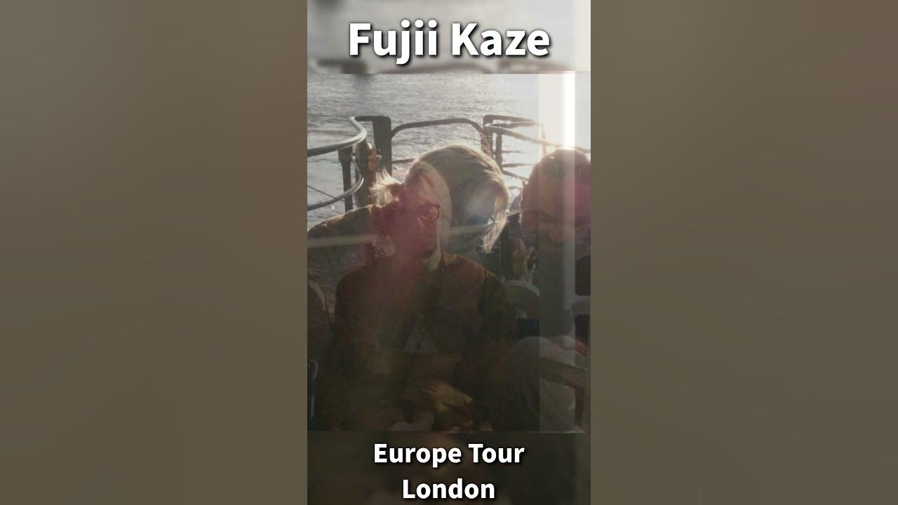 【#藤井風 】#Fujii Kaze 🍃Europe Tour London🇬🇧② #music
