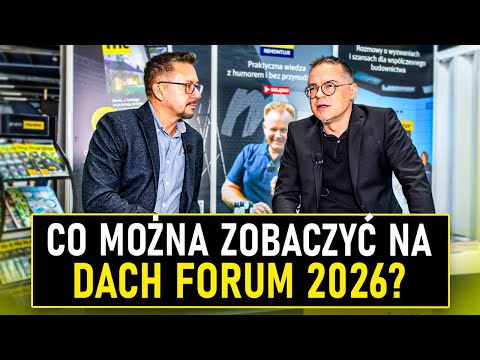 Dach Forum Kielce 2026: Piotr Laskowski i Radosław Murat podsumowują 5. edycję Dach Forum