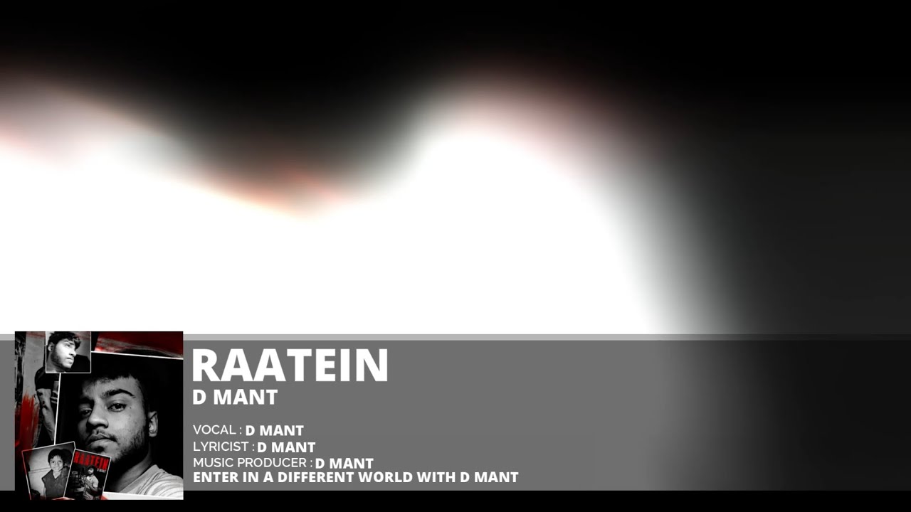 Watch D MANT - RAATEIN | OFFICIAL AUDIO | PROD. D MANT on YouTube Watch D MANT - RAATEIN | OFFICIAL AUDIO | PROD. D MANT on YouTube