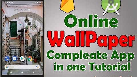 Online WallPaper Complete App in One Tutorial || Advance Firebase With Android Studio ||