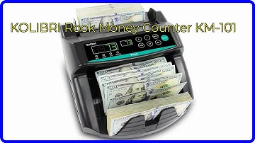 REVIEW (2025): KOLIBRI Rook Money Counter KM-101. First Look.