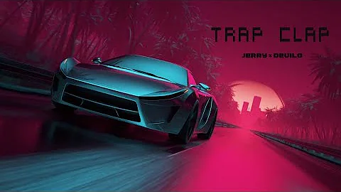 Trap Clap Jerry ft Devilo | New punjabi song 2022
