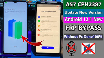 OPPO A57 CPH2387 Remove Frp Bypass Android 12.1 Update New Version/Without Pc Done100%