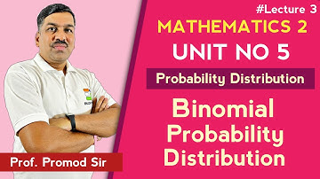 Binomial Probability Distribution | Mathematics II | Unit 5 - Lecture 3 | K-Scheme | Enlight India