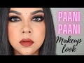 PAANI PAANI Song Makeup look | Jacquline Fernandez Inspired Hot Smokey Eyeshadow Full Face Tutorial