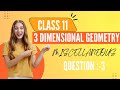 Class 11 3 D Miscellaneous Exercise Qn.3 Anil Sir Unique Tutorials