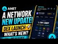A Network mining, A Network Dex Launch, A Network New Update, #anetwork