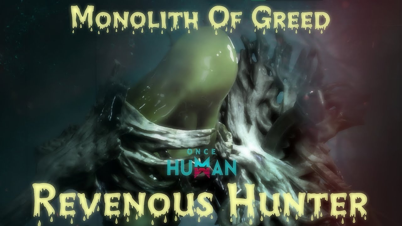 Monolith of Greed with @inahlimpin7221 || Once Human