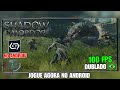 SHADOW OF MORDOR DUBLADO ANDROID POCO F7: GAMEHUB LITE HD!