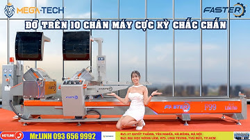 Máy cắt nhôm 2 đầu Faster F99 Limited | công nghệ máy nhôm 2024