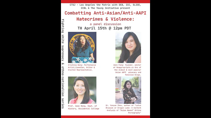 "Combatting Anti Asian Hate Crimes and Violence" from CTSJ-Los Angeles  The Matrix