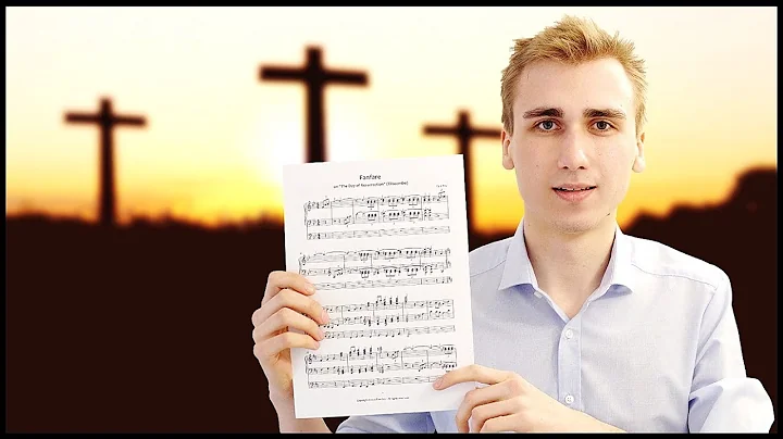 FANFARE: The Day of Resurrection (Ellacombe) + SHE...