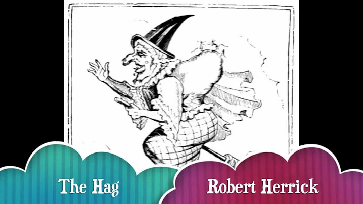 The Hag a poem written by Robert Herrick ~ perfect for Halloween