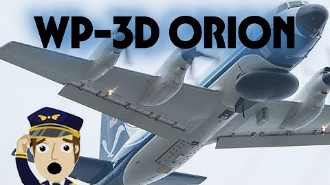 THE WP-3D P3 ORION - THE HURICANE HUNTER!