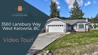 SOLD - Single Family Home Video Tour, 3560 Lansbury Way, West Kelowna, BC by Brendan Stoneman 142 views 2 years ago 2 minutes, 30 seconds