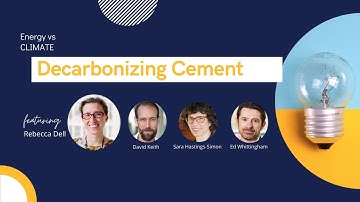 Decarbonizing Cement | Energy vs Climate Episode 32