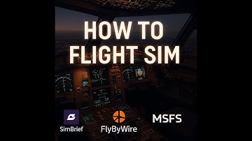 How to Sim | MSFS 2020 • FBW A32NX • SimBrief Guide (Free Tools!) Fly the A320 Like a Pro ✈️