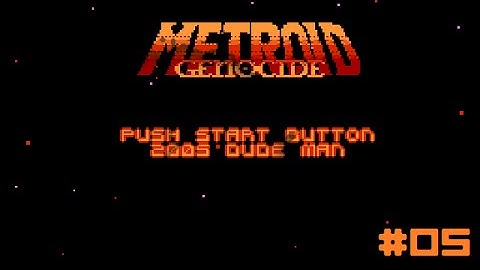 Metroid Genocide #5