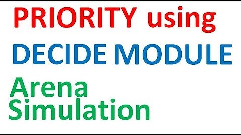 Priority Arena Simulation Decide Module Emergency Case