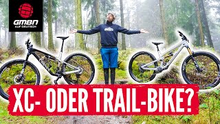 Warum ein XC-Bike wahrscheinlich die perfekte Wahl für dich ist!