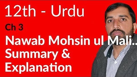 2nd Year Urdu, Hisa Nasr, Nasr Nawab Mohsin ul Malik Summary and Explanation - 12th Class Urdu