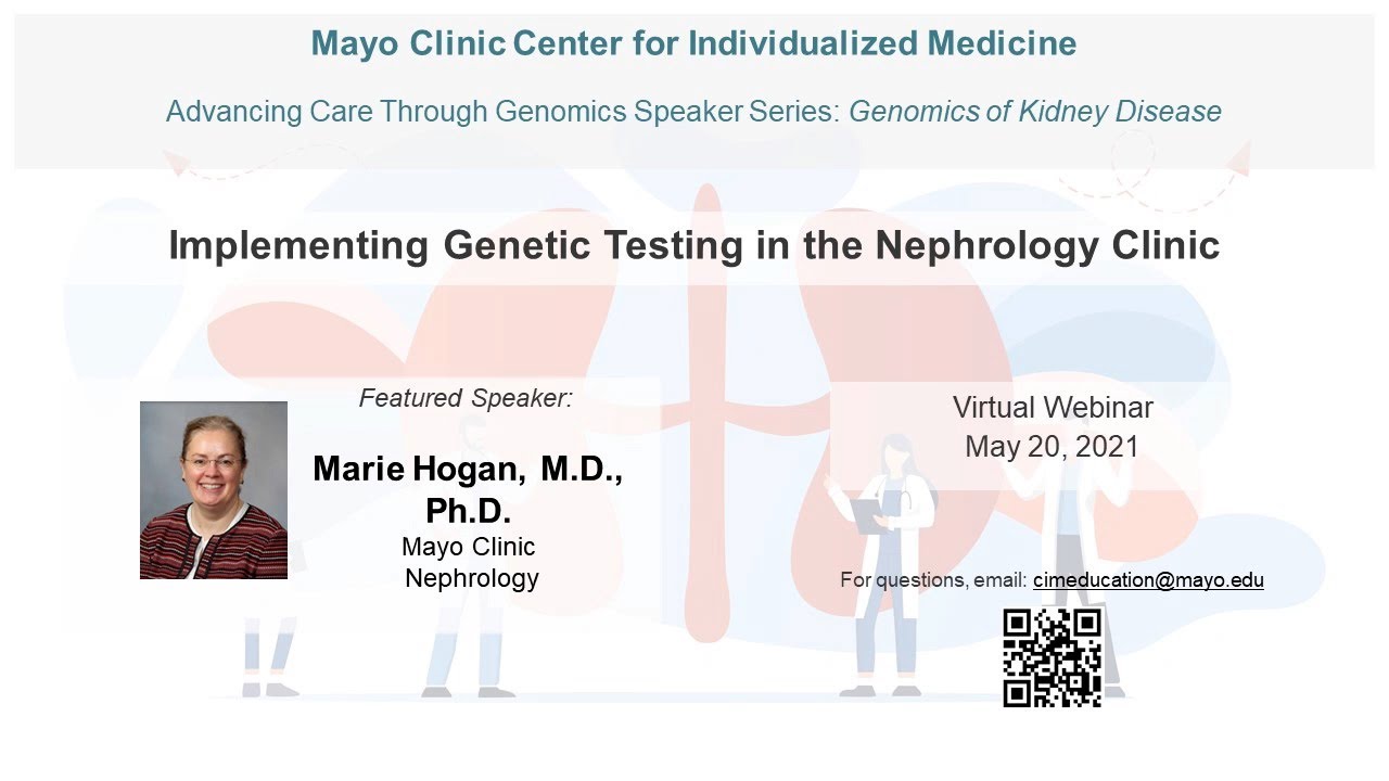 Genomics of Kidney Disease: Implementing Genetic Testing in the Nephrology Clinic