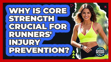 Why Is Core Strength Crucial For Runners