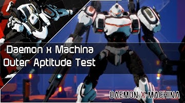 Lets Play Daemon x Machina - Outer Aptitude Test