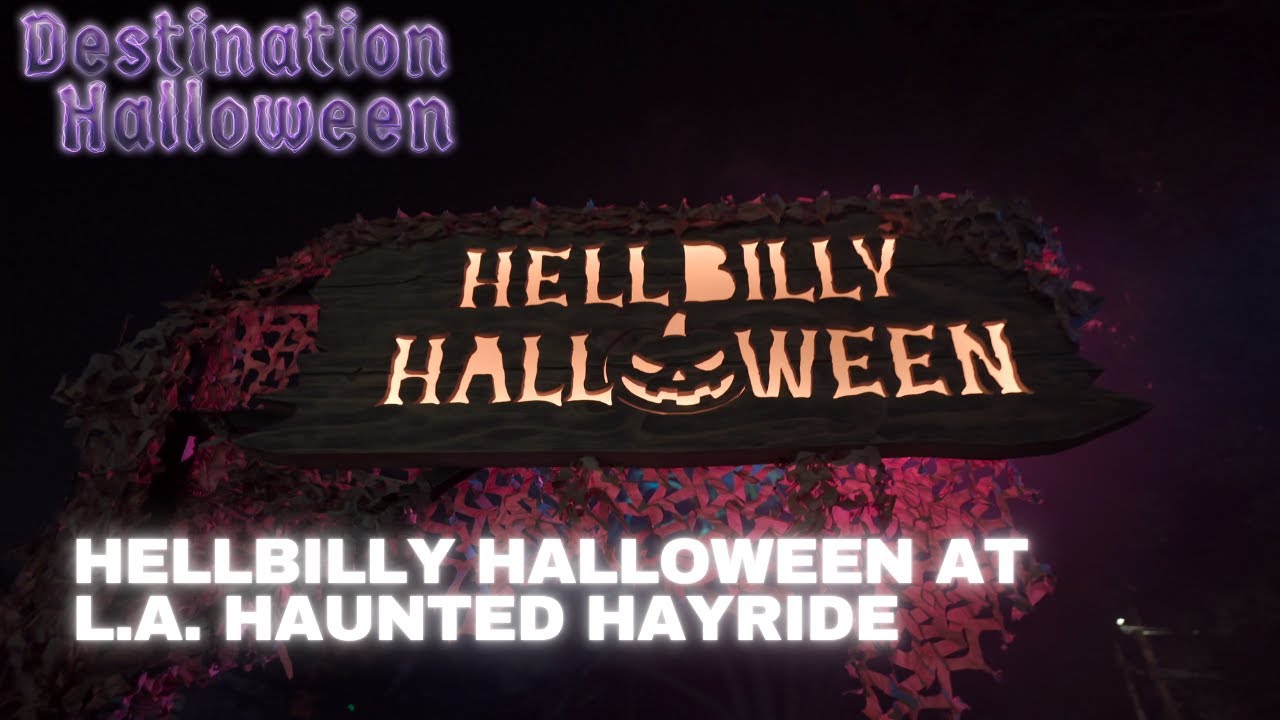 Hellbilly Halloween at L.A. Haunted Hayride