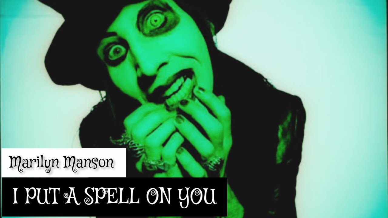 Marilyn Manson - I Put a Spell on You (Lyrics Sub Español & Ingles ...