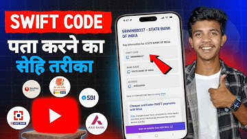 How To Find Swift Code Of Your Bank Account | Swift Code Kaise Pata Kare | Swift Code Kya Hota Hai ?