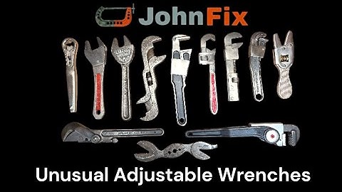 Unusual adjustable wrenches are reviewed 