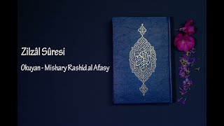Zilzâl Sûresi - Mishary Rashid al Afasy