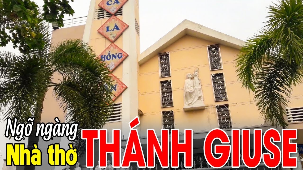 BIÊN HÒA CITY | BẠN SẼ PHẢI NGỠ NGÀNG KHI ĐỨNG TRƯỚC NHÀ THỜ GIÁO XỨ THÁNH GIUSE Ở BÌNH ĐA BIÊN HÒA - YouTube