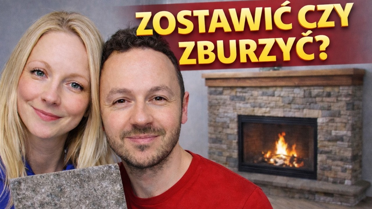 Chcieliśmy zdemontować kominek… zrobiliśmy coś innego