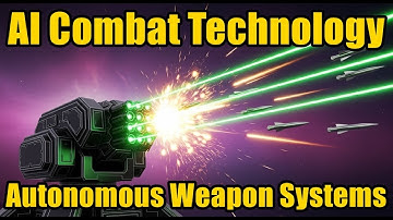 The Future of War | AI Combat Technology | Autonomous Weapon Systems