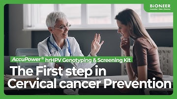 Simultaneous Detection of 14 High-Risk HPV types - AccuPower® hrHPV Genotyping & Screening Kit