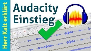 Audacity Tutorial: Einstieg, einfache Aufnahme und Nachbearbeitung