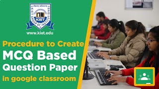 Procedure to Create Multiple Choice Questions in Google Classroom