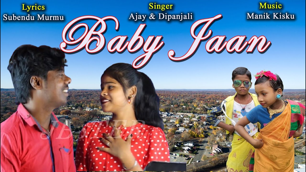 BABY JAAN // NEW SANTALI VIDEO 2025 // SINGER - AJAY MURMU & DIPANJALI MANDI #santalisong
