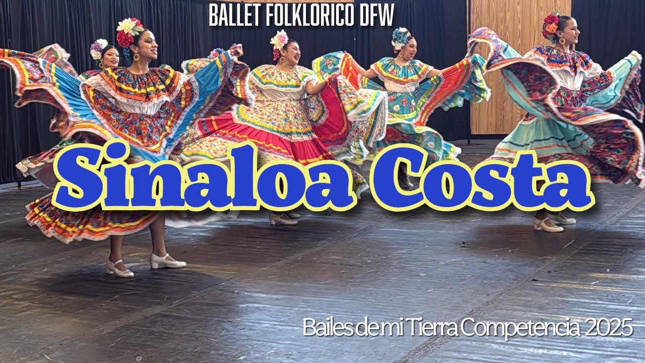 Cuadro de Sinaloa Costa 09-41 | Ballet Folklorico DFW | Bailes de mi Tierra 2025